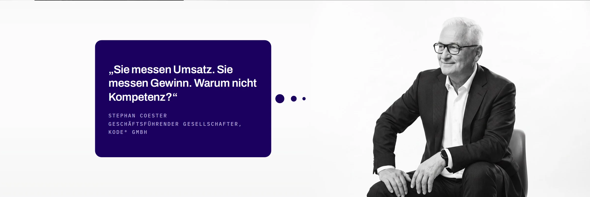Stephan Coester, KODE® GmbH: Sie messen Umsatz. Sie messen Gewinn. Warum nicht Kompetenz?