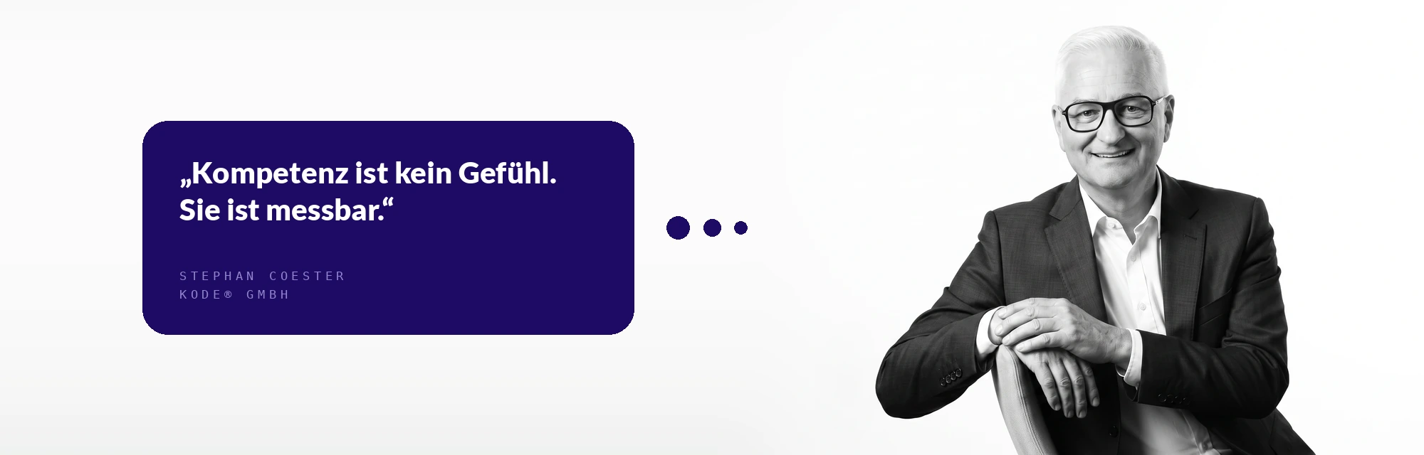 Stephan Coester, KODE® GmbH: Kompetenz ist kein Gefühl. Sie ist messbar.