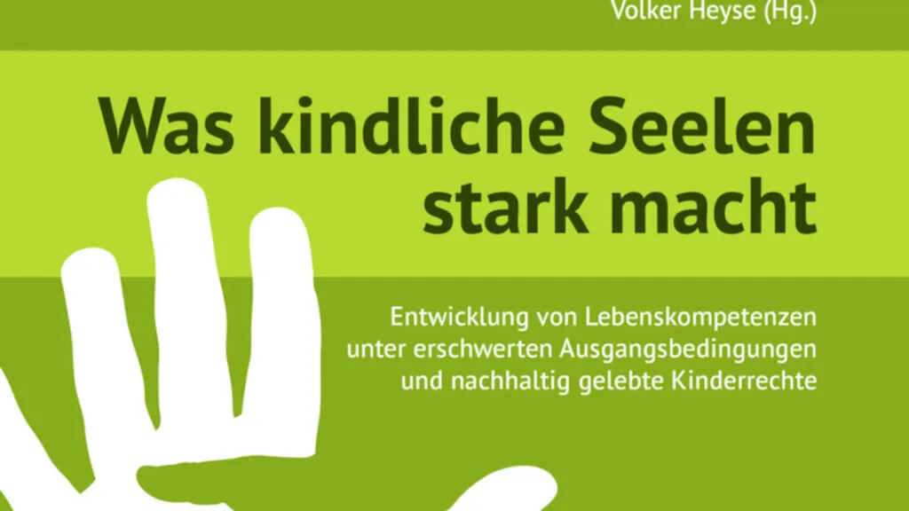 Buchcover „Was kindliche Seelen stark macht", herausgegeben von Volker Heyse